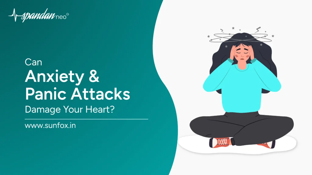 Can Anxiety and Panic Attacks Damage Your Heart