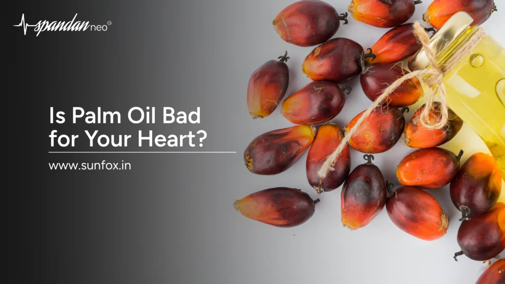 Is Palm Oil Bad for Your Heart