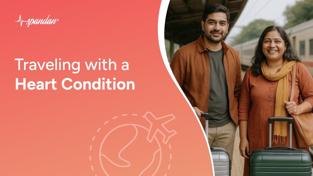 traveling with a heart condition